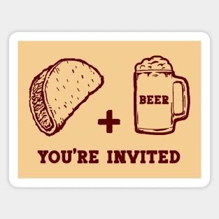 Tacos and Beer, You're Invited Magnet